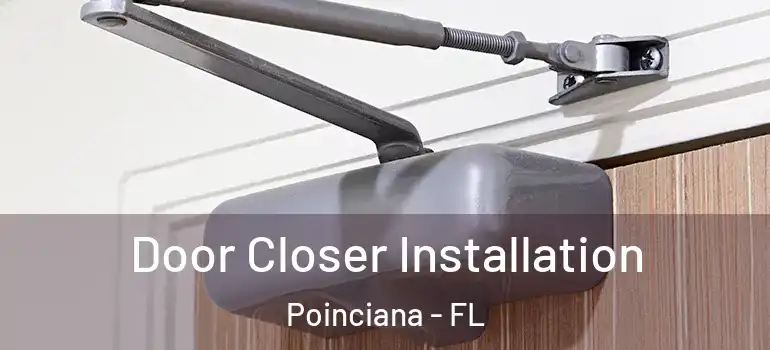 Door Closer Installation Poinciana - FL