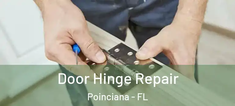 Door Hinge Repair Poinciana - FL