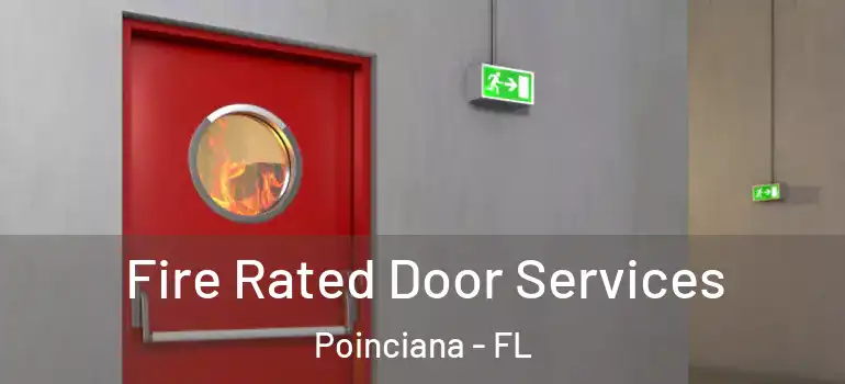 Fire Rated Door Services Poinciana - FL