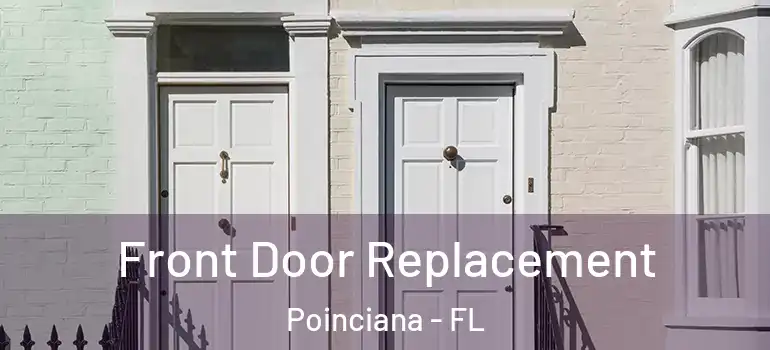 Front Door Replacement Poinciana - FL