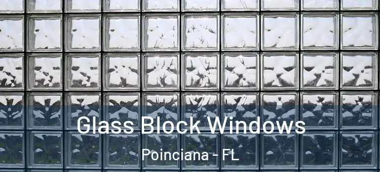 Glass Block Windows Poinciana - FL