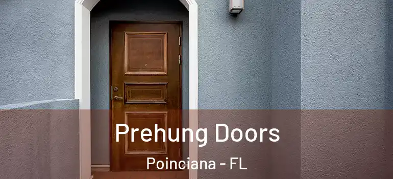 Prehung Doors Poinciana - FL