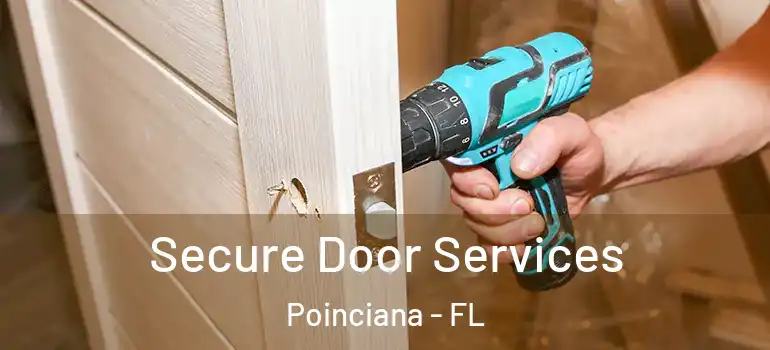 Secure Door Services Poinciana - FL