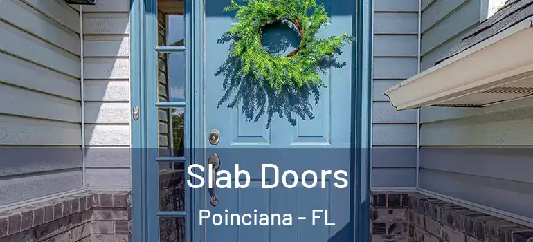 Slab Doors Poinciana - FL