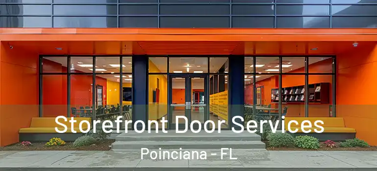 Storefront Door Services Poinciana - FL