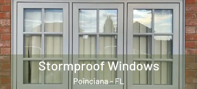 Stormproof Windows Poinciana - FL