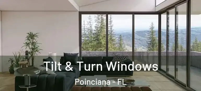 Tilt & Turn Windows Poinciana - FL