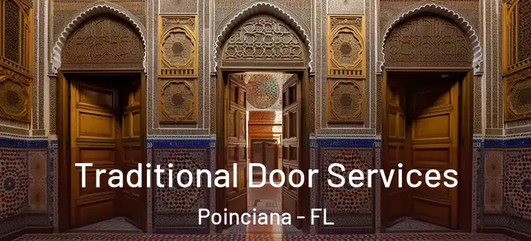 Traditional Door Services Poinciana - FL