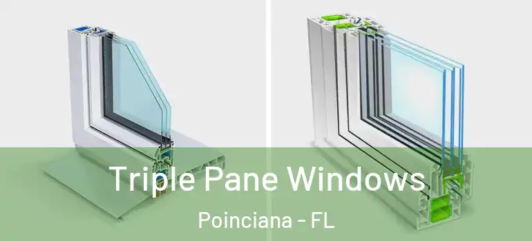 Triple Pane Windows Poinciana - FL